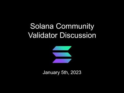 Validator Community Discussion - January 5 2023